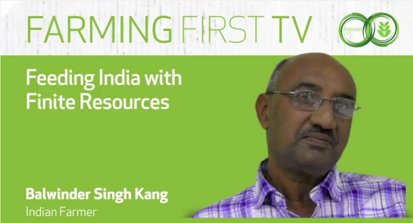 Video: Farming First interview with GFN member Balwinder Singh Kang from India