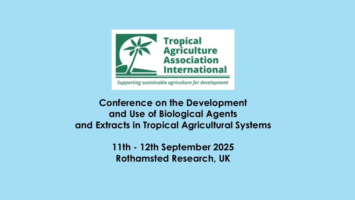 You're Invited: Advancing Biologicals in Tropical Agriculture – Sept 11-12, Hybrid Event