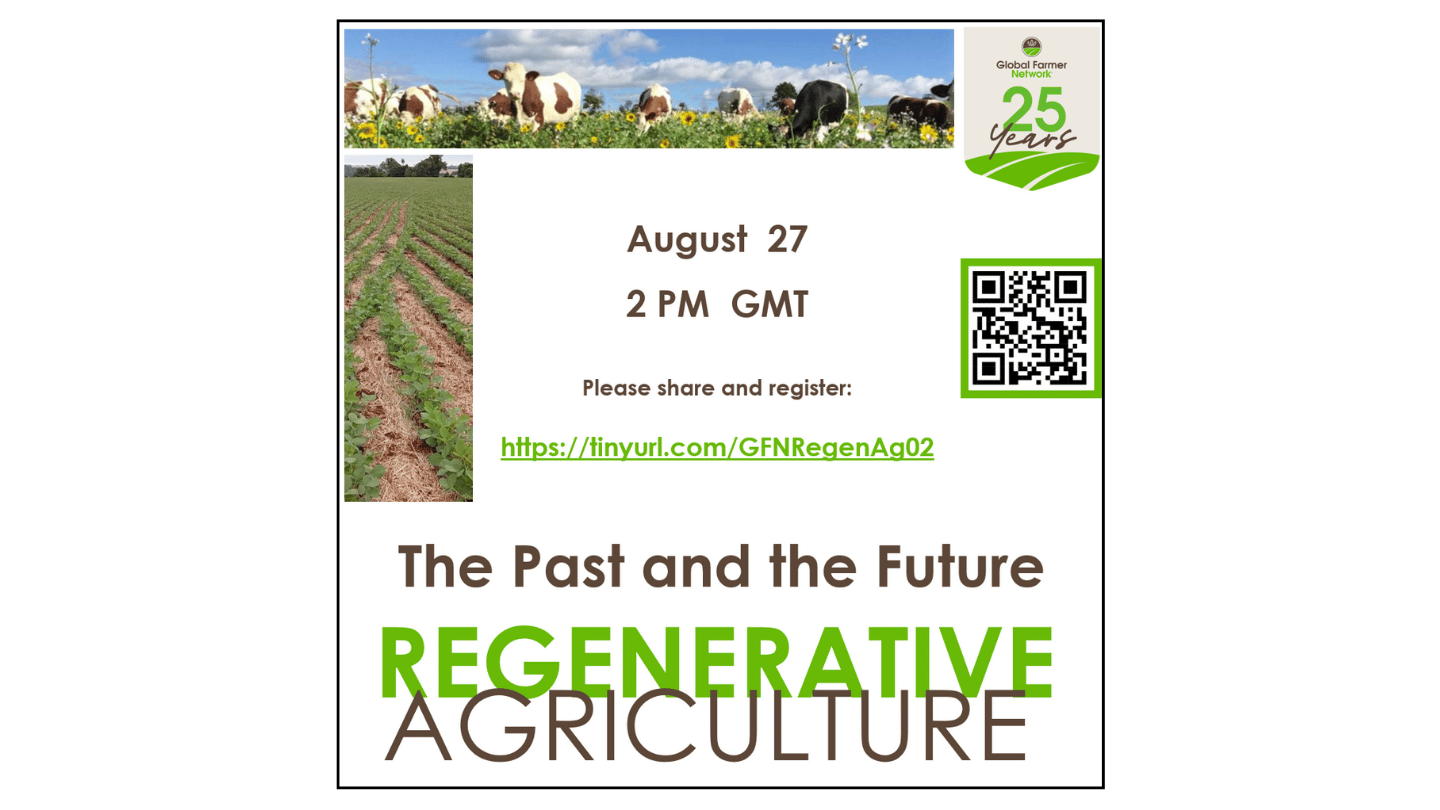 August 27 Webinar: The 'Why' of The Farmers' Declaration on Regenerative Ag